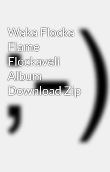 flockaveli download zip